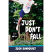 Just Don't Fall (Adapted for Young Readers): A Hilariously True Story of Childhood Cancer and Olympic Greatness