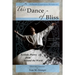 This Dance of Bliss: Ecstatic Poetry from Around the World (A Poetry Chaikhana Anthology)