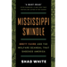 Mississippi Swindle: Brett Favre and the Welfare Scandal That Shocked America