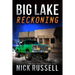 Big Lake Reckoning