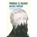 Thoreau, el salvaje: Vive una vida filosófica
