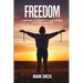 Freedom: A Rational Alternative to Our Current Failed Drug Policies