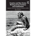 Creative and Non-Fiction Writing During Isolation and Confinement: Imaginative Travel, Prison, Shipwrecks, Pandemics, and War