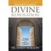 Revised & Expanded Divine Renovation 10th Anniversary: Bringing Your Parish from Maintenance to Mission