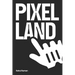 Pixel Land