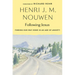 Following Jesus: Finding Our Way Home in an Age of Anxiety