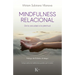 Mindfulness Relacional: de la Vacuidad a la Plenitud