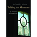 Talking with Mormons: An Invitation to Evangelicals