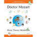 Doctor Mozart Music Theory Workbook Level 1C: In-Depth Piano Theory Fun for Children's Music Lessons and HomeSchooling - For Beginners Learning a Musi