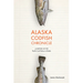 Alaska Codfish Chronicle: A History of the Pacific Cod Fishery in Alaska