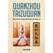 Quanzhou Taizuquan: The Art of Fujian Emperor Fist Kung-fu