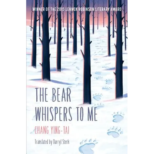 The Bear Whispers to Me: The Story of a Bear and a Boy