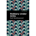 Robbery Under Arms