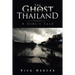 The Ghost of Thailand: A Girl's Tale