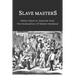 Slave Masters: White Whore In America And The Devaluation Of Black Mankind: Slavery In The United States