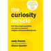 The Curiosity Muscle