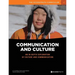 Communication and Culture: An in-depth exploration of culture and communication
