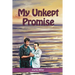 My Unkept Promise