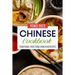 Chinese Cookbook: Traditional Food From China In 80 Recipes