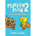 Muffin Man 2: Attack of the Bakers Dozen