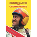Eddie Sachs: the Clown Prince of Racing: The Life and Times of the World's Greatest Race Driver
