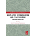 Multi-Level Reconciliation and Peacebuilding: Stakeholder Perspectives