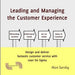 Leading and Managing the Customer's Experience: Design and deliver fantastic customer service with Lean
