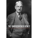 The Undiscovered Dewey: Religion, Morality, and the Ethos of Democracy
