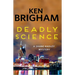 Deadly Science: A Shane Hadley Mystery