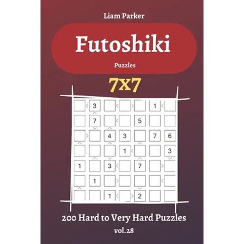 Futoshiki Puzzles - 200 Hard to Very Hard Puzzles 7x7 vol.28