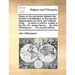 Essay on the Connexion Between the Doctrine of Justification by the Imputed Righteousness of Christ, and Holiness of Life; ... to Which Is Prefix'd, a