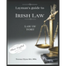 Layman's Guide to Irish Law: The Law of Tort