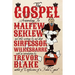 The Gospel According to Malfew Seklew: and Other Writings By and About Sirfessor Wilkesbarre