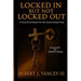 Locked In But Not Locked Out