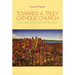 Towards a Truly Catholic Church: An Ecclesiology for the Third Millennium