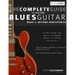 The Complete Guide to Playing Blues Guitar: Book Three - Beyond Pentatonics