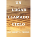 Un Lugar Llamado Cielo