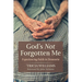 God's Not Forgotten Me: Experiencing Faith in Dementia