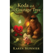 Koda and the Courage Tree(c)