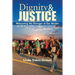 Dignity and Justice: Welcoming the Stranger at Our Border