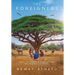 The Foreigners: Based on the Journey of Childhood Friends Who Emigrated from Ethiopia