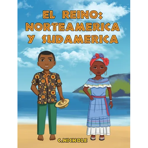El Reino: Norteamérica y Sudamérica