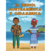 El Reino: Norteamérica y Sudamérica