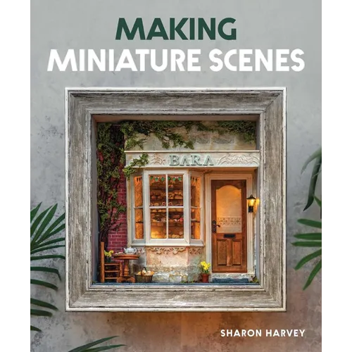 Making Miniature Scenes