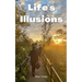 Life's Illusions