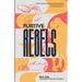 Furtive Rebels