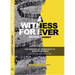 A Witness for Ever: The Dawning of Democracy in South Africa