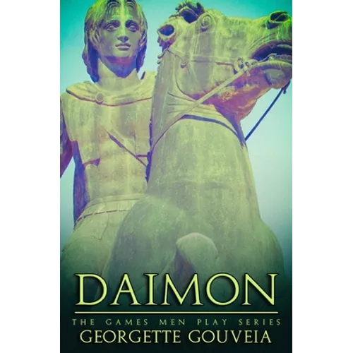 Daimon: A Novel of Alexander the Great