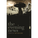 The Evening News: Stories