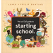 The Wild Guide to Starting School